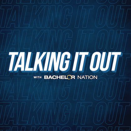 Talking It Out The Bachelor พอดคาสต์